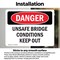 Signmission Unsafe Bridge Conditions Keep Out Danger Sign, Vinyl Decal, 5in W x 3.5in L, 2PK OS-2PACK-DS-D-35-L-2538 - alternate 6